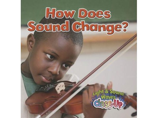 How Does Sound Change?