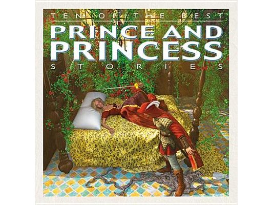Ten of the Best Prince and Princess Stories
