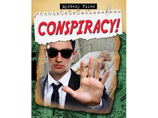 Conspiracy!