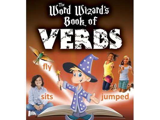 The Word Wizard's Book of Verbs