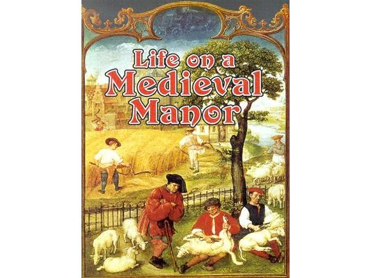 Life on a Medieval Manor