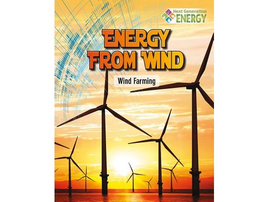 Energy from Wind: Wind Farming