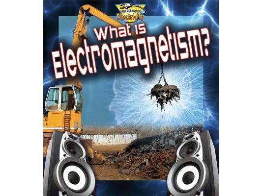 What Is Electromagnetism?