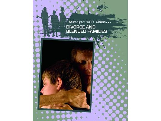 Divorce and Blended Families
