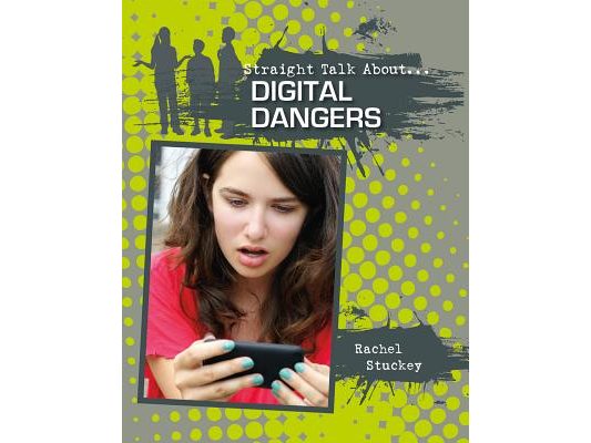 Digital Dangers