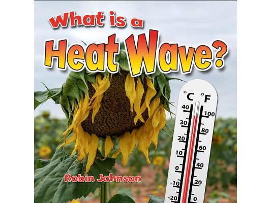 What Is a Heat Wave?