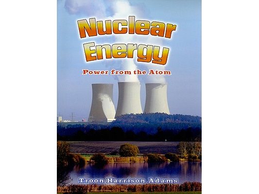 Nuclear Energy: Power from the Atom