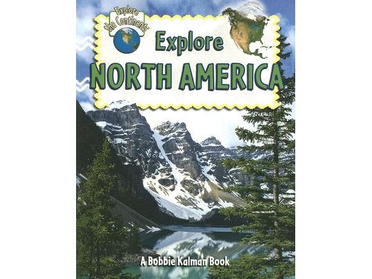Explore North America