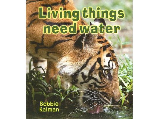 Living Things Need Water