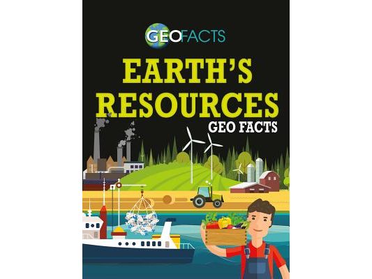 Earth's Resources Geo Facts