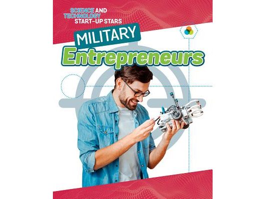 Military Entrepreneurs