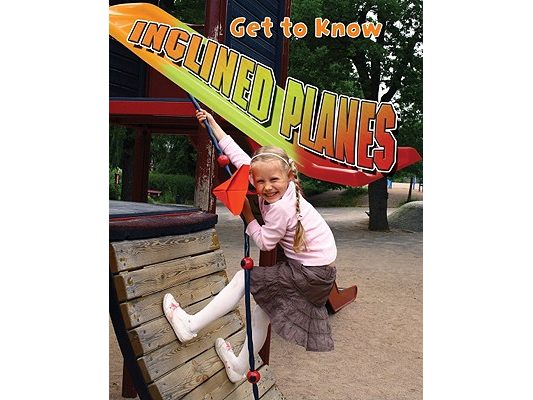 Get to Know Inclined Planes