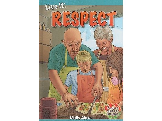 Live It: Respect