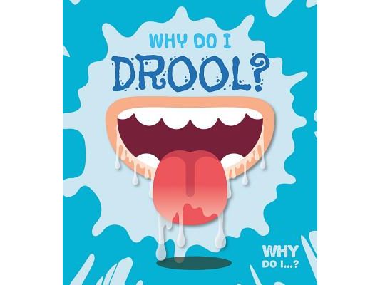 Why Do I Drool?