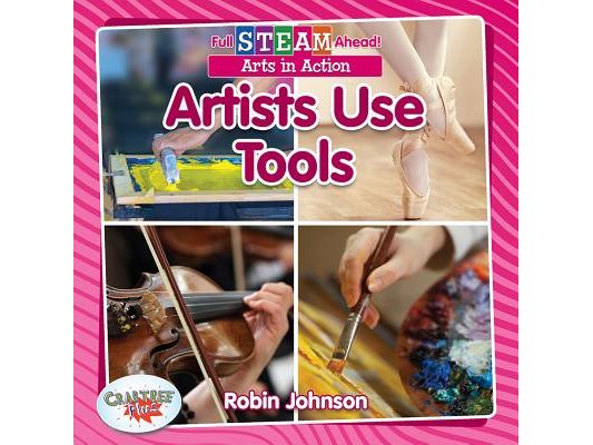 Artists Use Tools