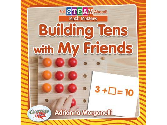 Building Tens with My Friends