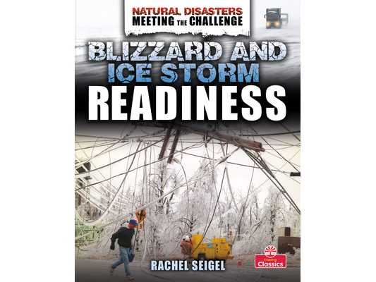 Blizzard and Ice Storm Readiness