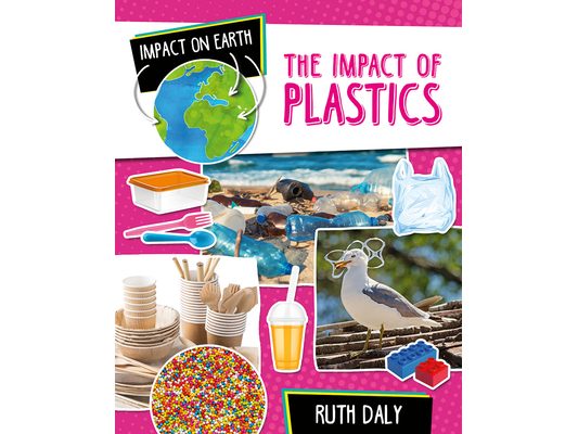 The Impact of Plastics