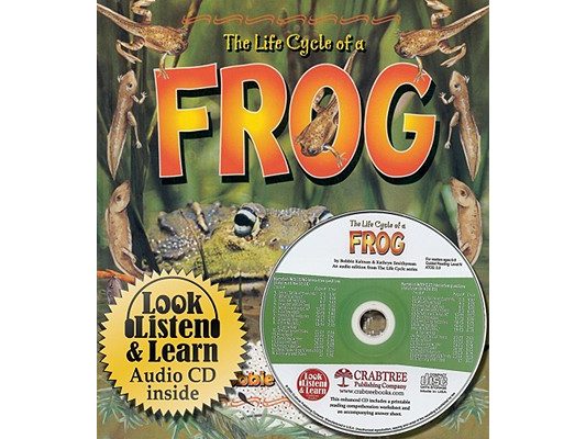 The Life Cycle of a Frog [With CD]