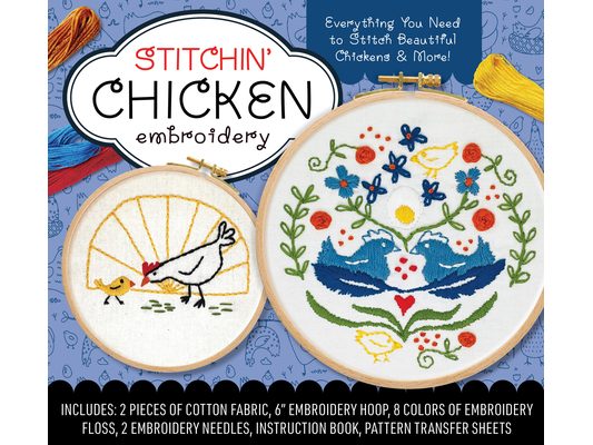 Stitchin' Chicken Embroidery Kit: Includes Cotton Fabric, 6" Embroidery Hoop, Embroidery Floss, 2 Embroidery Needles, Instruction Book, Pattern Transf