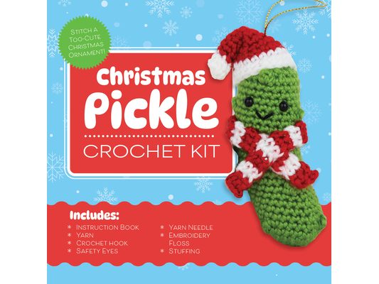 Christmas Pickle Crochet Kit: Stitch a Too-Cute Christmas Ornament! Includes: Instruction Book, Yarn, Crochet Hook, Safety Eyes, Yarn Needle, Embroide