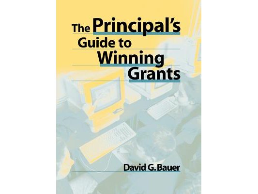 The Principal's Guide to Winning Grants