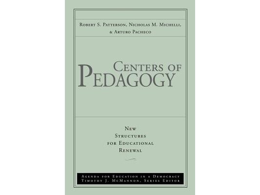 Centers of Pedagogy Educational Renewal