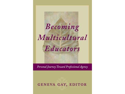 Becoming Multicultural Educators: Personal Journey Toward Professional Agency