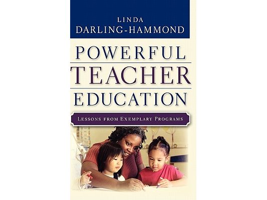 Powerful Teacher Education: Lessons from Exemplary Programs