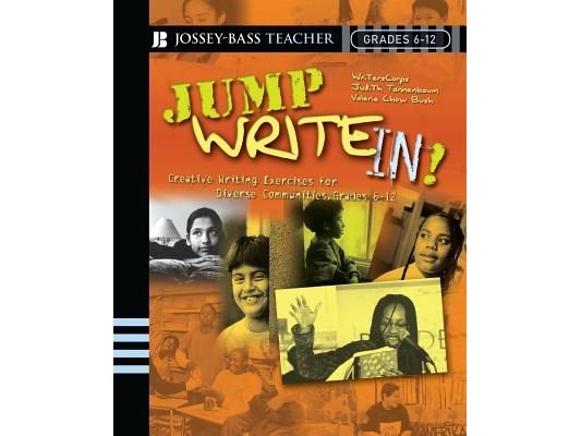 Jump Write In!: Creative Writing Exercises for Diverse Communities, Grades 6-12
