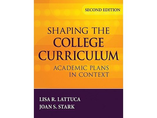 Shaping the College Curriculum: Academic Plans in Context