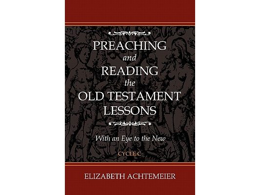 Preaching and Reading the Old Testament Lessons [With CDROM]