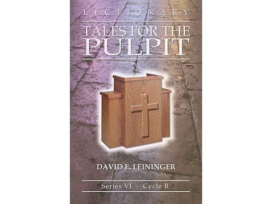 Lectionary Tales for the Pulpit: Series VI, Cycle B [With Access Password for Electronic Copy] [With Access Password for Electronic Copy]