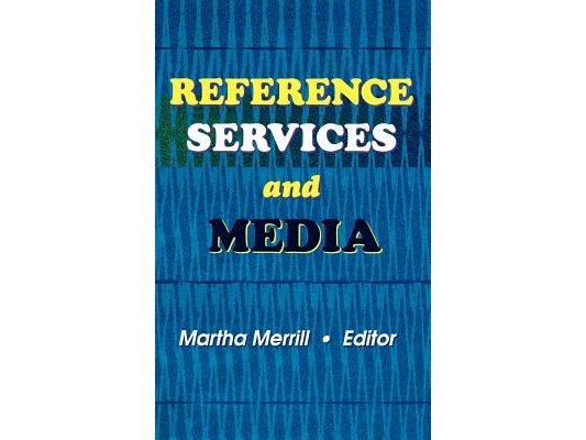 Reference Services and Media