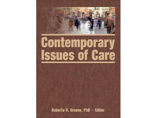 Contemporary Issues of Care [With CDROM]