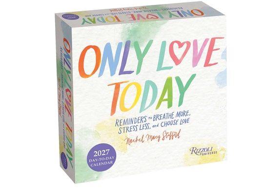 Only Love Today 2027 Day-To-Day Calendar