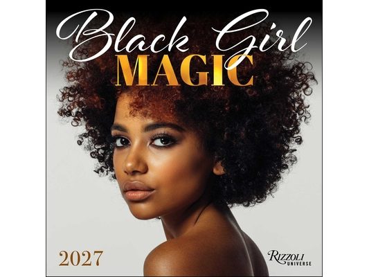 Black Girl Magic 2027 Wall Calendar