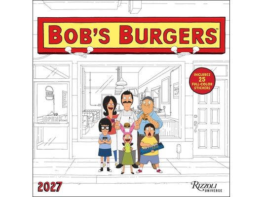 Bob's Burgers 2027 Wall Calendar (Includes Stickers)