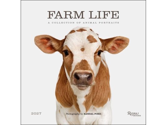 Farm Life 2027 Wall Calendar: A Collection of Portraits in and Around the Barn