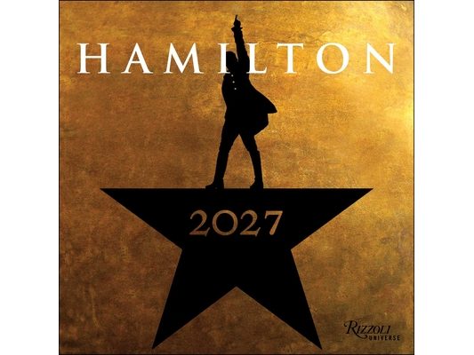 Hamilton 2027 Wall Calendar: An American Musical