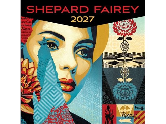 Shepard Fairey 2027 Wall Calendar