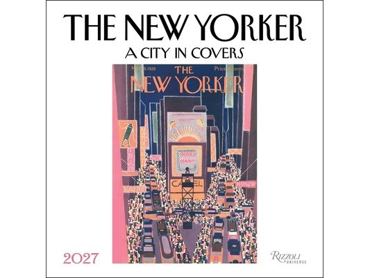 The New Yorker: A City in Covers 2027 Wall Calendar