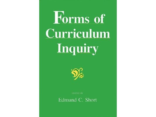 Forms of Curriculum Inquiry