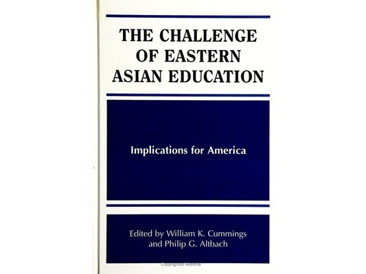 The Challenge of Eastern Asian Education: Implications for America