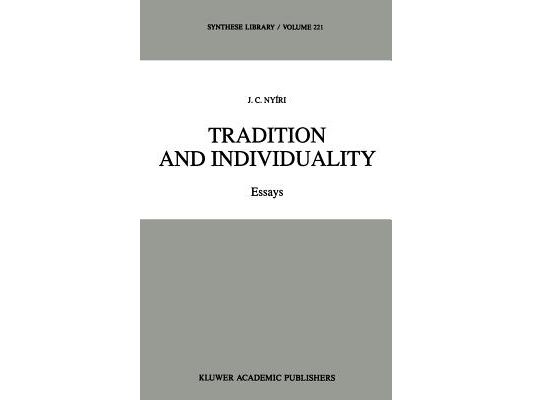 Tradition and Individuality: Essays