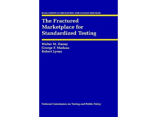 The Fractured Marketplace for Standardized Testing
