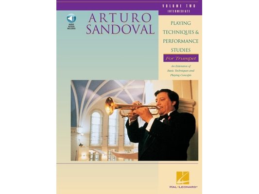 Arturo Sandoval - Playing Techniques & Performance Studies for Trumpet Book/Online Audio [With CD (Audio)]