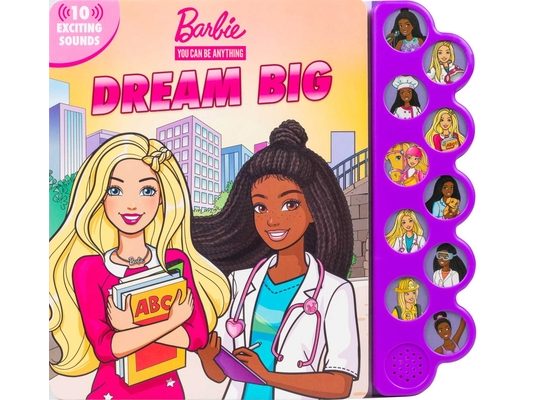Barbie: You Can Be Anything: Dream Big!
