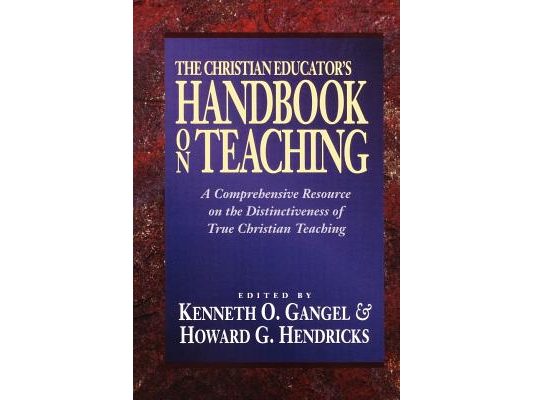 Christian Educator's Handbook on Teaching