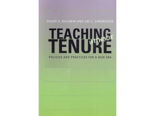 Teaching Without Tenure: Policies and Practices for a New Era